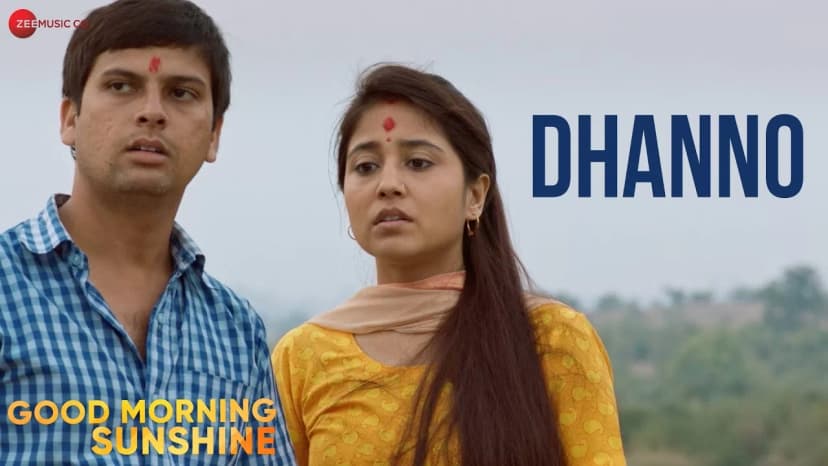 Dhanno | Good Morning Sunshine